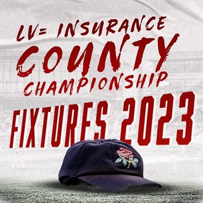 LV= County Championship 2023 fixtures - all the matches in next